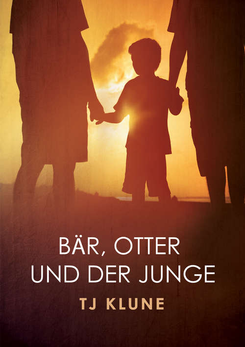 Book cover of Bär, Otter und der Junge