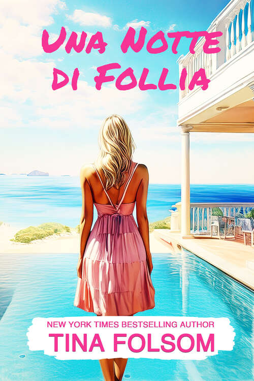 Book cover of Una Notte di Follia (Il Club degli Scapoli)