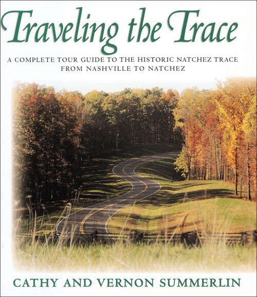 Book cover of Traveling the Trace
