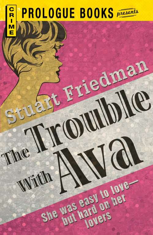 Book cover of The Trouble With Ava