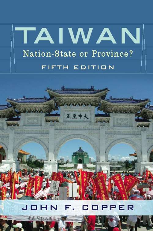 Book cover of Taiwan: Nation-state or Province?