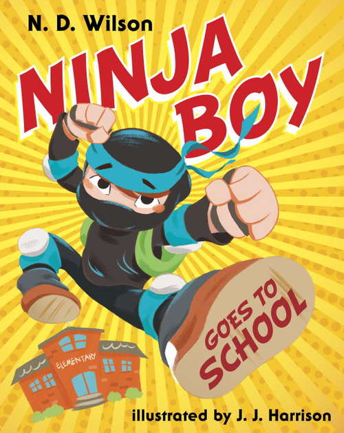 Book cover of Ninja Boy Goes to School