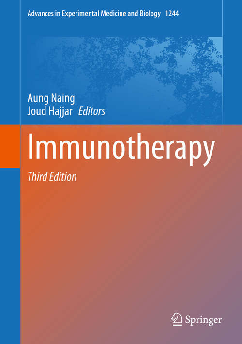 Immunotherapy (Advances in Experimental Medicine and Biology #1244)