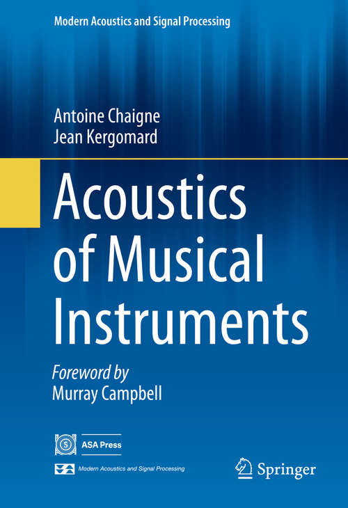 Acoustics of Musical Instruments (Modern Acoustics and Signal Processing)