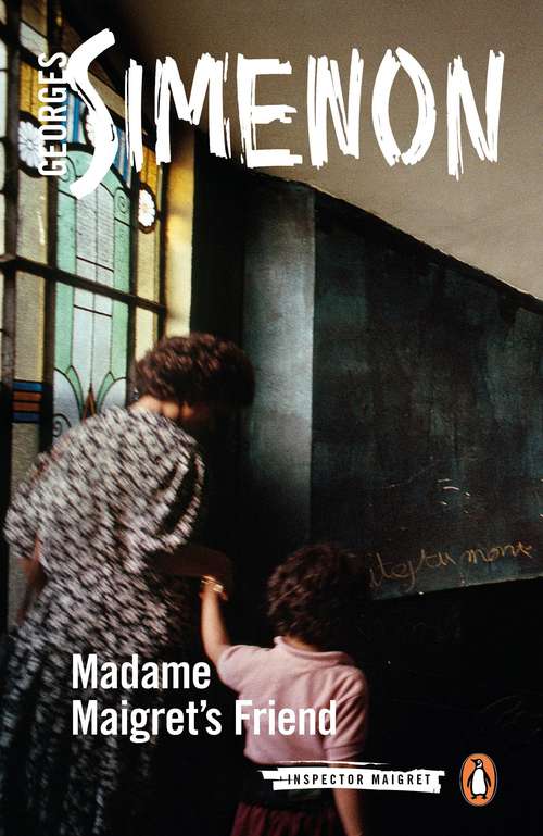 Book cover of Madame Maigret's Friend