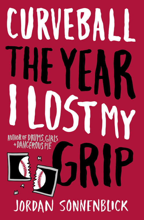 Curveball: The Year I Lost My Grip (Playaway Children Ser.)