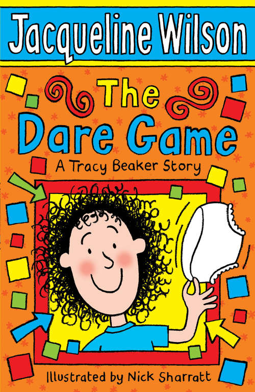 Book cover of The Dare Game: A Tracy Beaker Story (Tracy Beaker #2)