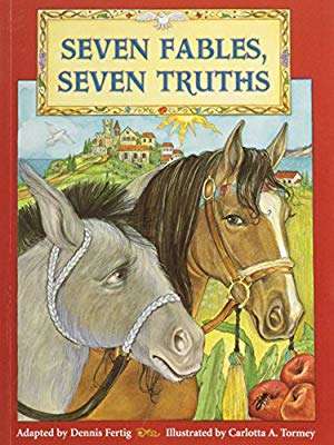 Book cover of Seven Fables, Seven Truths (Into Reading, Level P #49)