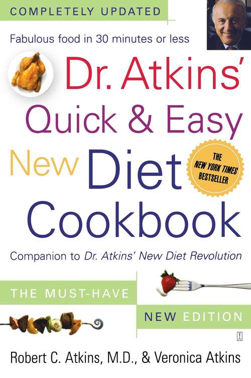 Book cover of Dr. Atkins' Quick & Easy New Diet Cookbook