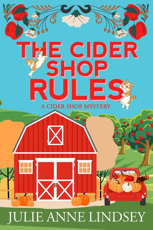 Book cover of The Cider Shop Rules (A Cider Shop Mystery #3)
