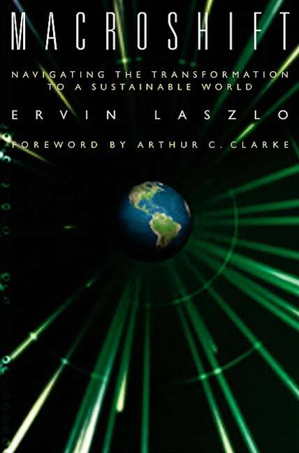 Book cover of Macroshift: Navigating the Transformation to a Sustainable World