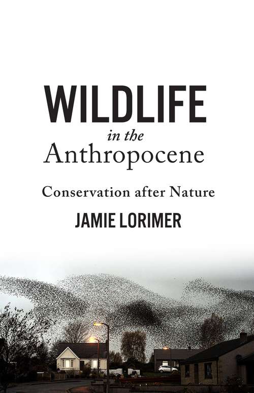 Book cover of Wildlife in the Anthropocene