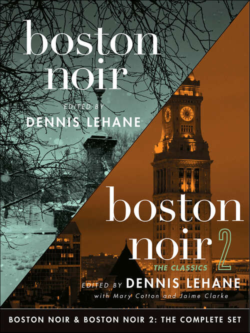 Book cover of Boston Noir & Boston Noir 2: The Complete Set (Digital Only) (Akashic Noir)