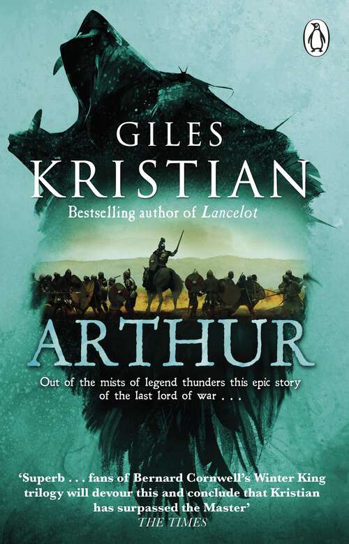 Book cover of Arthur: A gripping, must-read retelling of the legend from the Sunday Times bestselling author of Lancelot