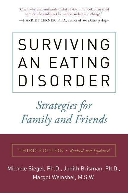 Book cover of Surviving an Eating Disorder, Third Edition