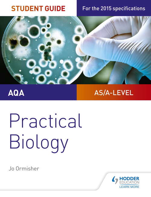 Book cover of AQA A-level Biology Student Guide: Practical Biology