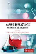 Marine Surfactants: Preparations and Applications