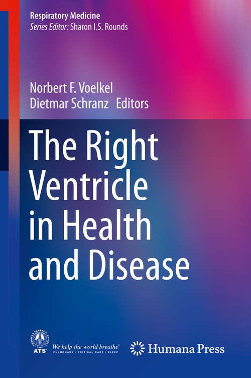 Book cover of The Right Ventricle in Health and Disease