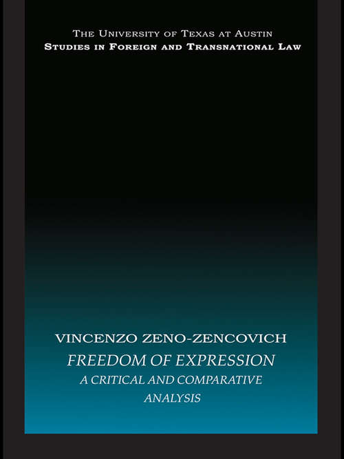 Book cover of Freedom of Expression: A critical and comparative analysis (UT Austin Studies in Foreign and Transnational Law)