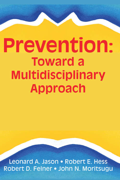Prevention: Toward a Multidisciplinary Approach