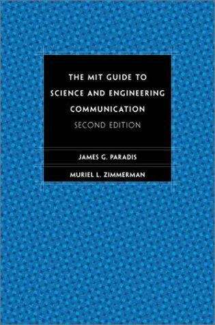 Book cover of The MIT Guide to Science and Engineering Communication (Second Edition)