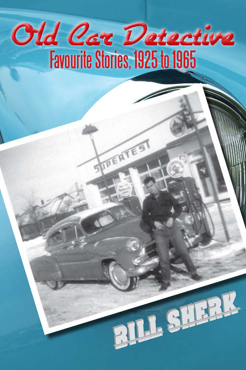 Book cover of Old Car Detective: Favourite Stories, 1925 to 1965