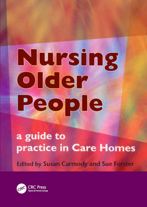 Book cover of Nursing Older People: A Guide to Practice in Care Homes