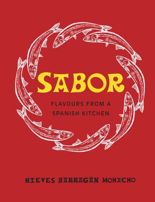 Book cover of Sabor: Flavours from a Spanish Kitchen