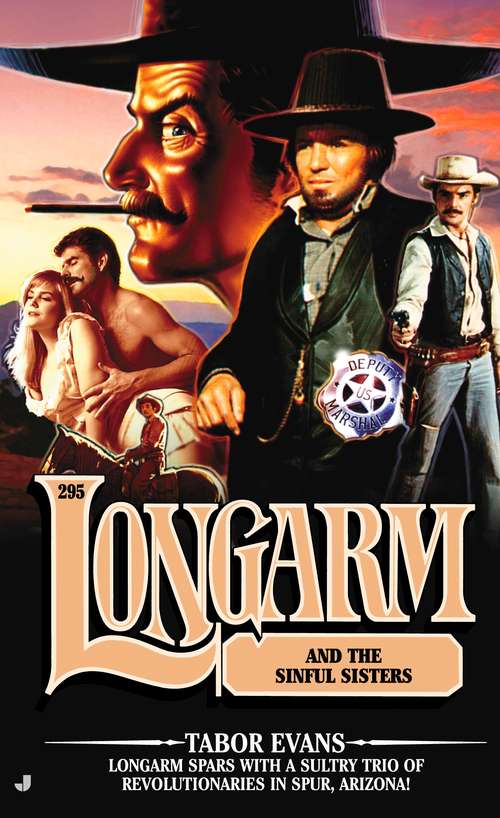 Book cover of Longarm and the Sinful Sisters (Longarm #295)