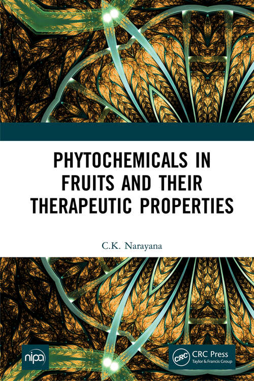 Book cover of Phytochemicals in Fruits and their Therapeutic Properties
