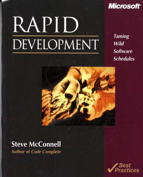 Book cover of Rapid Development: Taming Wild Software Schedules