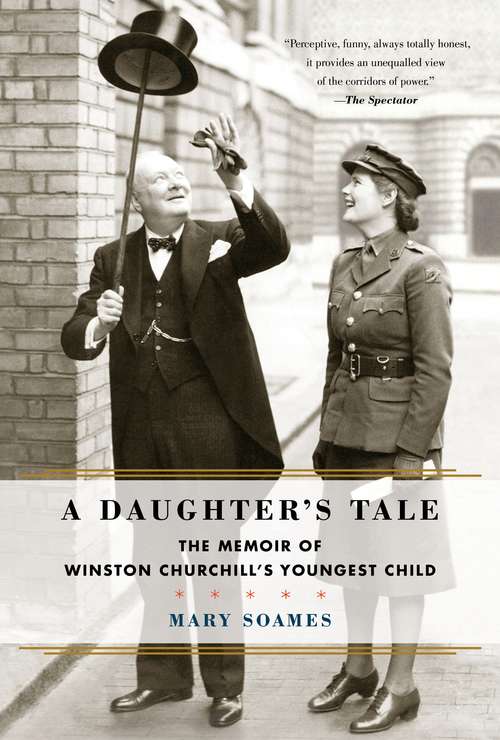 Book cover of A Daughter's Tale: The Memoir of Winston Churchill's Youngest Child