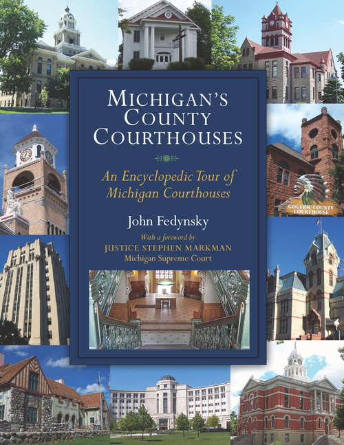 Book cover of Michigan's County Courthouses