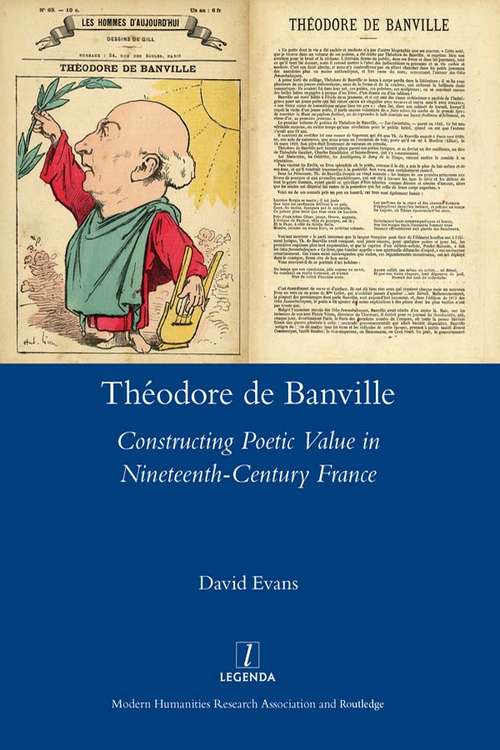 Theodore De Banville: Constructing Poetic Value in Nineteenth-century France