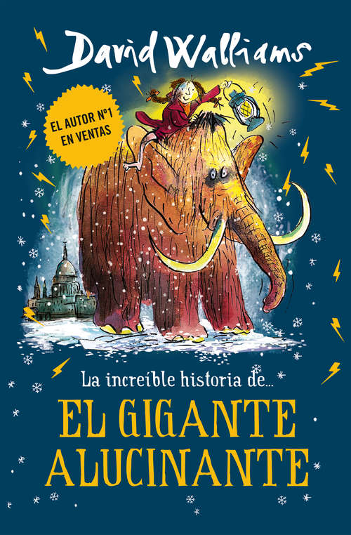 Book cover of La increíble historia de... El gigante alucinante