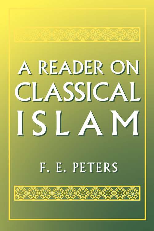 Book cover of A Reader On Classical Islam