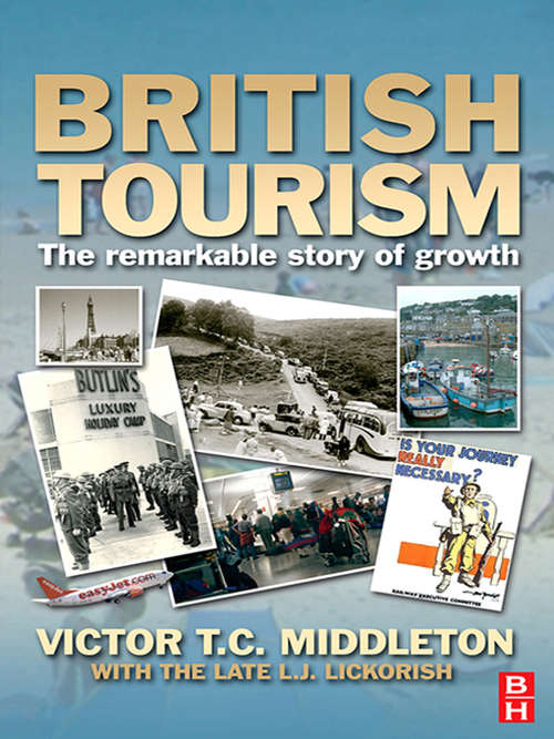 British Tourism: The Remarkable Story Of Growth