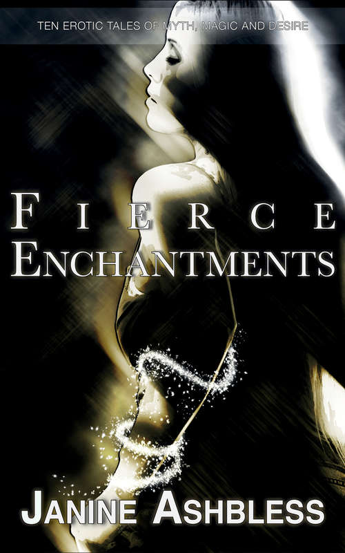 Book cover of Fierce Enchantments