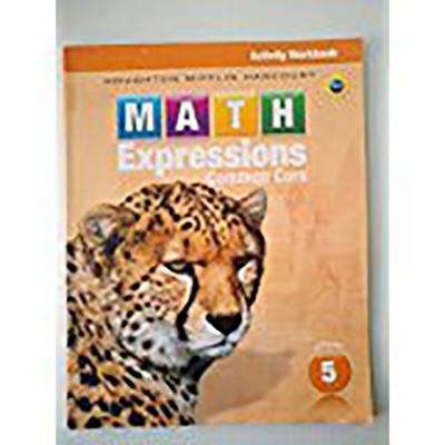 Book cover of Math Expressions, Common Core, Grade 5, Activity Workbook