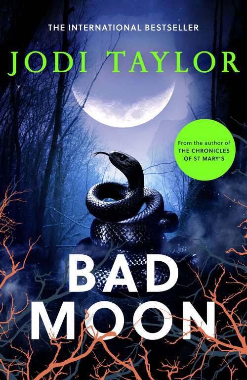 Book cover of Bad Moon: A heart-stopping new supernatural thriller from the million-copy bestselling author of The Chronicles of St Marys (Elizabeth Cage #4)