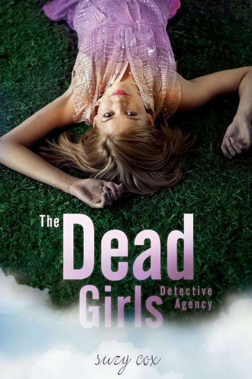 Book cover of The Dead Girls Detective Agency