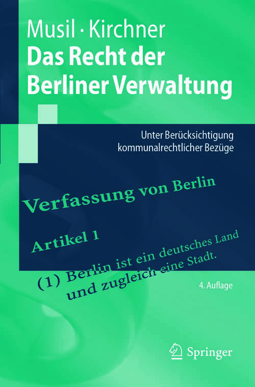 Book cover of Das Recht der Berliner Verwaltung: Unter Berücksichtigung kommunalrechtlicher Bezüge (Springer-Lehrbuch)