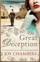 The great deception: A Thrilling Saga Of Intrigue, Danger And A Search For The Truth
