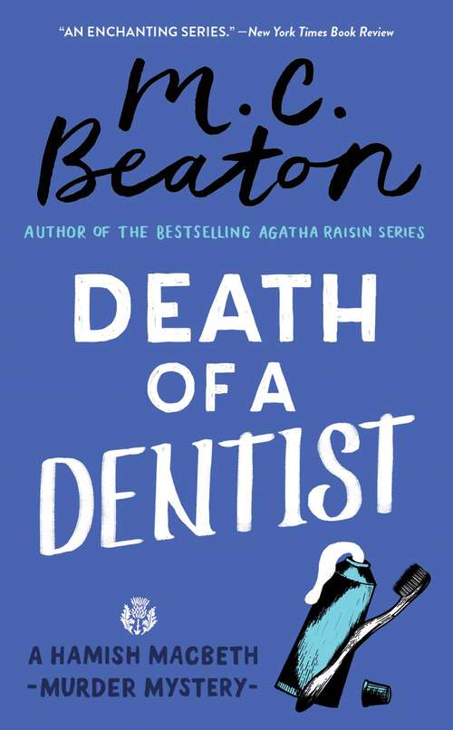 Book cover of Death of a Dentist (Hamish Macbeth Mystery #13)