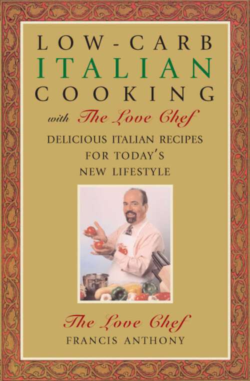 Book cover of Low-Carb Italian Cooking: with The Love Chef