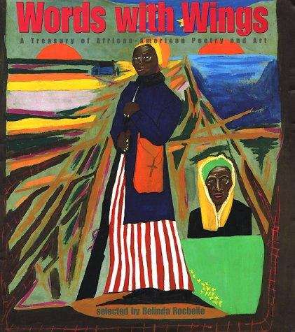 Book cover of Words with Wings: A Treasury of African-American Poetry and Art