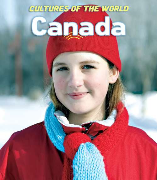 Canada (Cultures of the World)