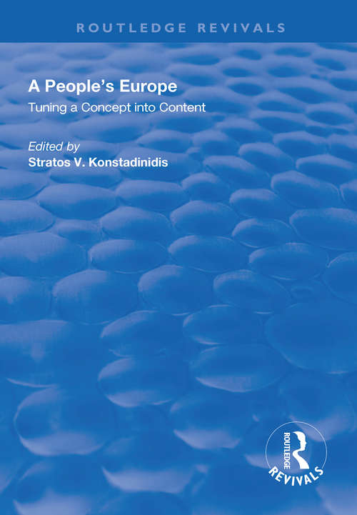 Book cover of A People's Europe: Turning a Concept into Content (Routledge Revivals)