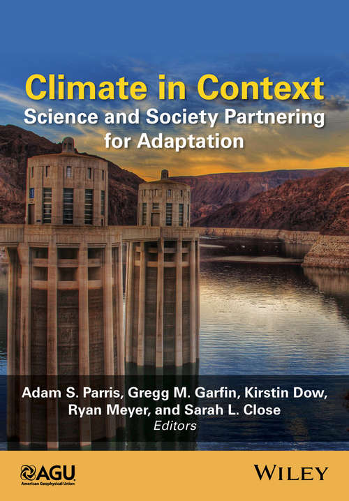 Climate In Context: Science And Society Partnering For Adaptation