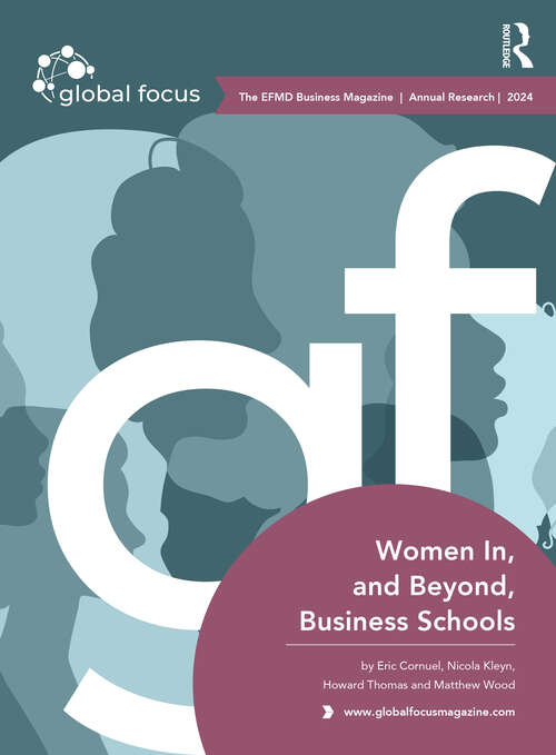 Book cover of Women In, and Beyond, Business Schools (1) (EFMD Management Education)